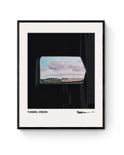 Tunnel Vision Print: Limited Edition